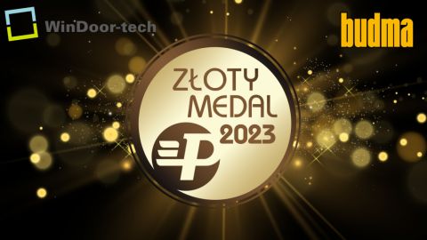 Innowacje warte uwagi - produkty nagrodzone Złotym Medalem Targów BUDMA i WINDOOR-TECH 2023