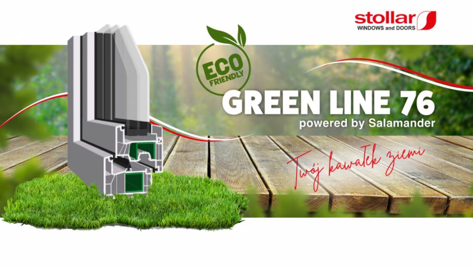 Ekologiczne linia okien Stollar GREEN LINE 76 dla zielonej przyszłości